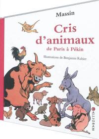 Cris d'animaux : de Paris à Pékin