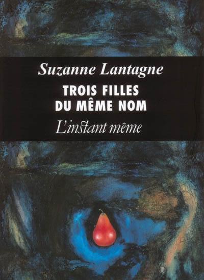 Trois filles du même nom