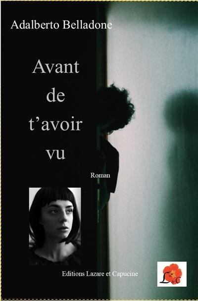 Avant de t'avoir vu