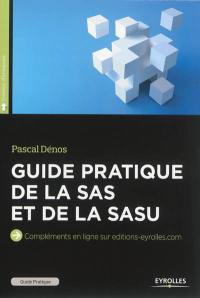 Guide pratique de la SAS et de la SASU