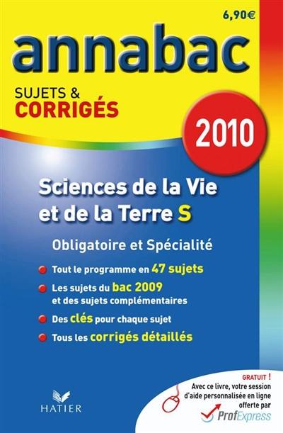 Sciences de la vie et de la Terre S, obligatoire et spécialité