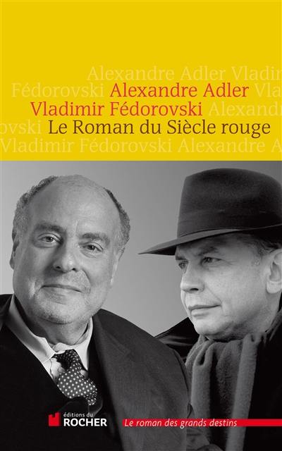 Le roman du siècle rouge