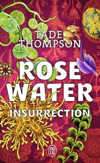 Rosewater. Vol. 2. Insurrection