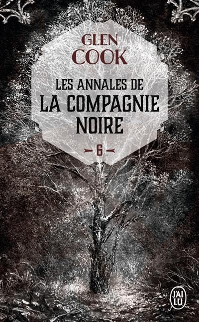 Les annales de la Compagnie noire. Vol. 6. La pointe d'argent