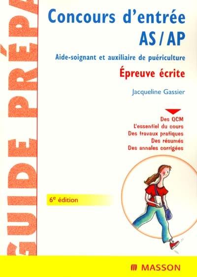 Concours d'entrée AS-AP aide-soignant et auxiliaire de puériculture : épreuve écrite : biologie, nutrition-alimentation