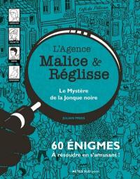 Le mystère de la jonque noire : 60 énigmes à résoudre en s'amusant !