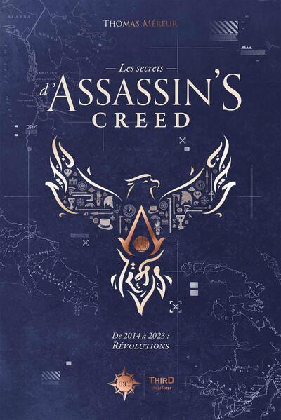 Les secrets d'Assassin's creed. Vol. 2. De 2014 à 2023 : révolutions