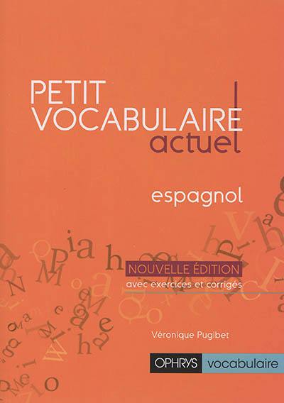 Petit vocabulaire actuel : espagnol