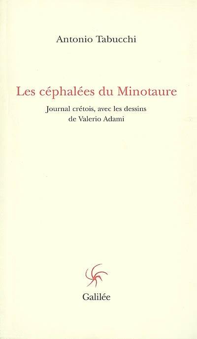 Les céphalées du Minotaure : journal crétois