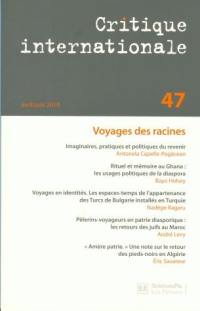 Critique internationale, n° 47. Le tourisme identitaire ou tourisme des racines