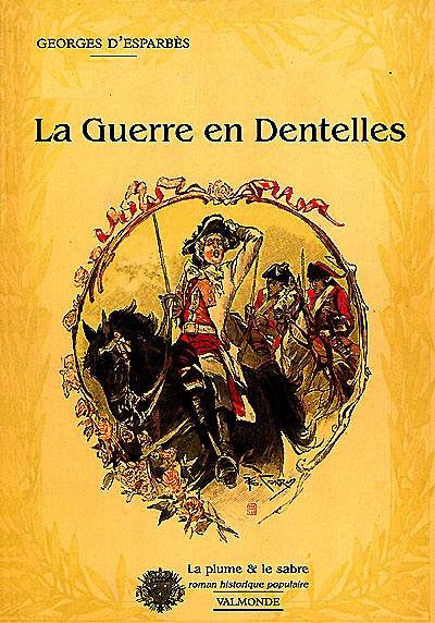 La guerre en dentelles