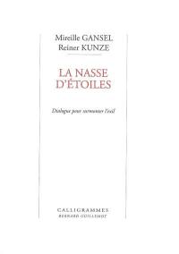 La nasse d'étoiles : dialogue pour surmonter l'exil