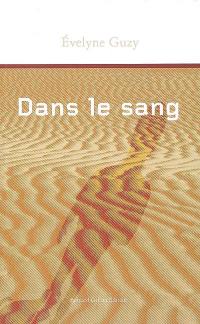 Dans le sang