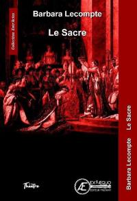 Le sacre : théâtre