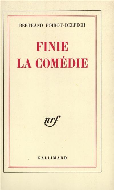 Finie la comédie