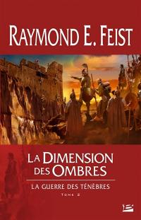 La guerre des ténèbres. Vol. 2. La dimension des ombres