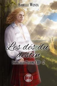 Inspecteur Peyton. Vol. 2. Les dés du destin