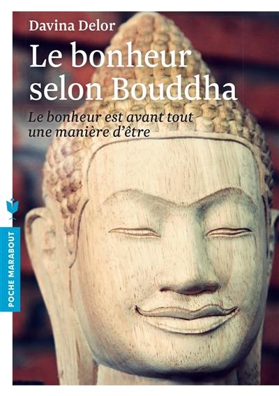 Le bonheur selon Bouddha