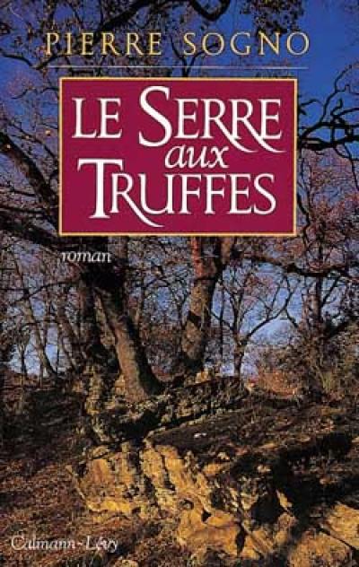 Le Serre aux truffes