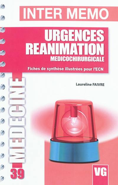 Urgences réanimation : médicochirurgicale Urgences réanimation : médicochirurgicale