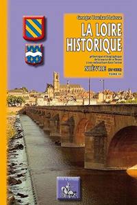 La Loire historique, pittoresque et biographique : de la source de ce fleuve à son embouchure dans l'océan. Vol. 4. Nièvre (et Cher)