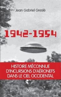 1942-1954 : la genèse d'un secret d'Etat