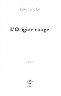 L'origine rouge