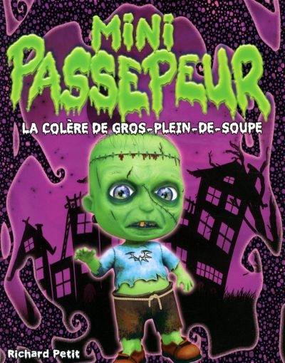 La colère de Gros-plein-de-soupe