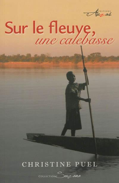 Sur le fleuve, une calebasse