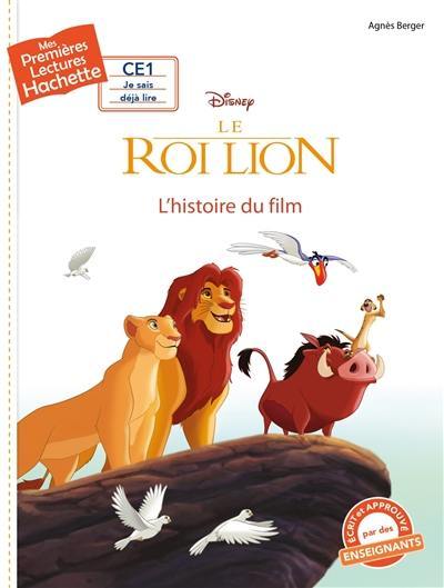 Le roi lion : l'histoire du film