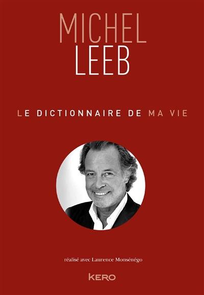 Le dictionnaire de ma vie