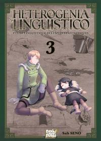 Heterogenia linguistico : étude linguistique des espèces fantastiques. Vol. 3