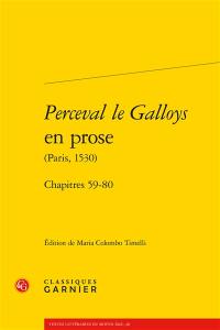 Perceval le Galloys en prose (Paris, 1530). Chapitres 59-80