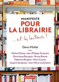 Manifeste pour la librairie... et les lecteurs !