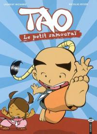 Tao : le petit samouraï. Vol. 1