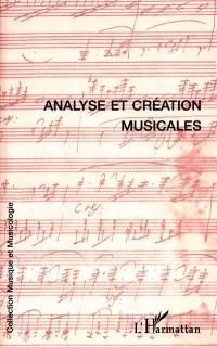 Analyse et création musicales : actes du troisième Congrès européen d'analyse musicale, Montpellier, 1995