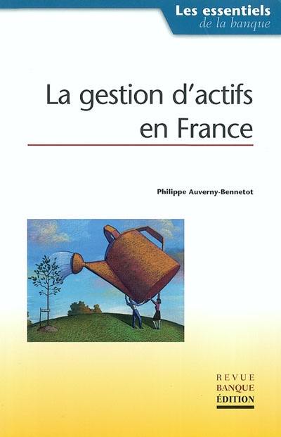 La gestion d'actifs en France