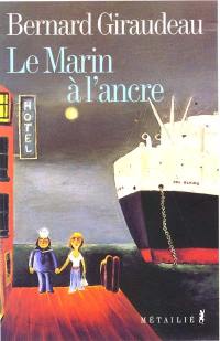 Le marin à l'ancre