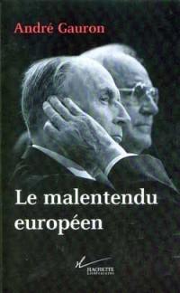 Le malentendu européen