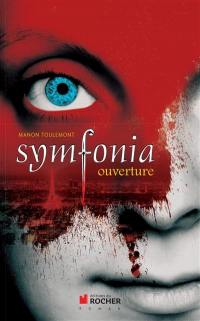 Symfonia. Vol. 1. Ouverture