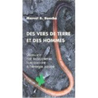 Des vers de terre et des hommes : découvrir nos écosystèmes fonctionnant à l'énergie solaire