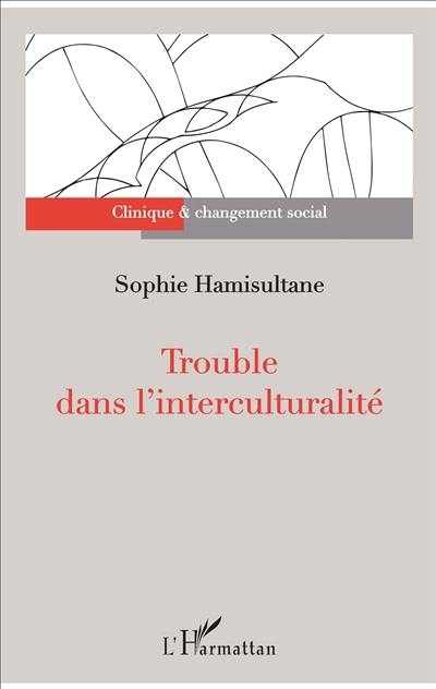 Trouble dans l'interculturalité