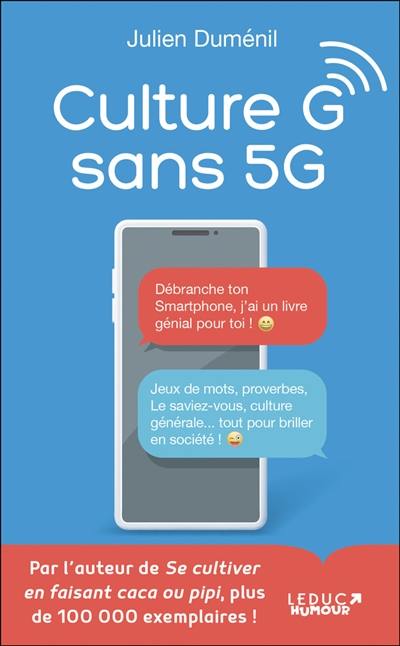 Culture G sans 5G