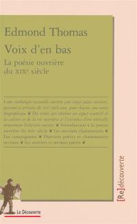 Voix d'en bas : la poésie ouvrière du XIXe siècle