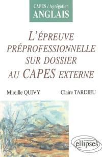 L'épreuve préprofessionnellle sur dossier au Capes externe