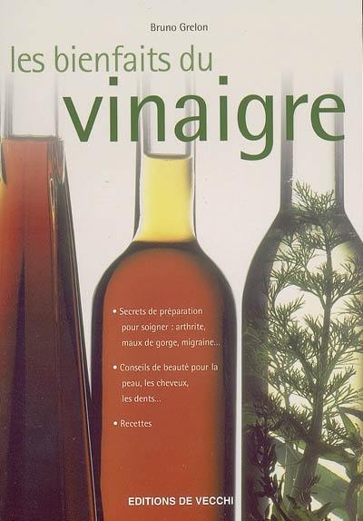 Les bienfaits du vinaigre