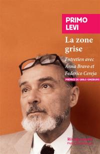 La zone grise : entretien avec Anna Bravo et Federica Cereja. Calvino, Levi et la zone grise