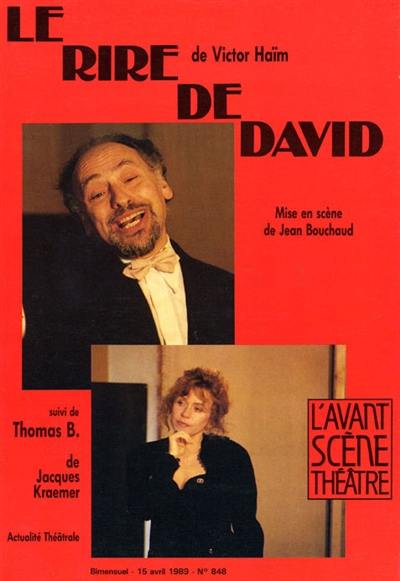 Avant-scène théâtre (L'), n° 848. Le rire de David