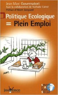 Politique écologique = plein emploi