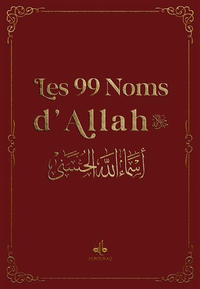 Les 99 noms d'Allah : bordeaux